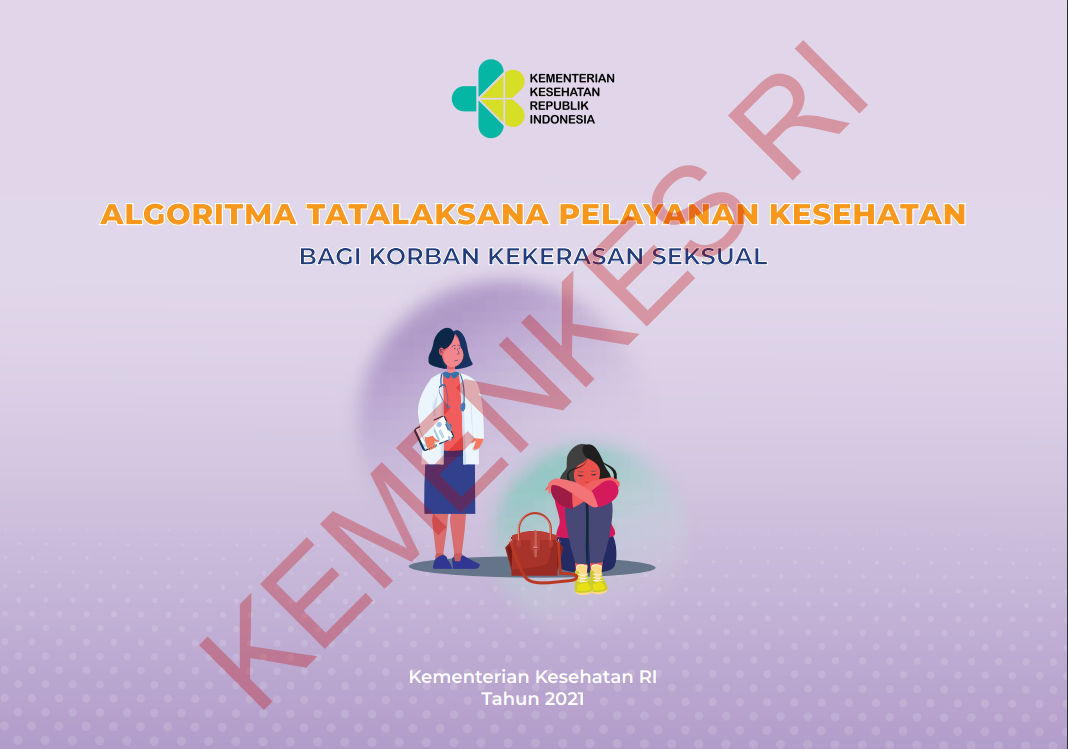 Cover Algoritma Tatalaksana Pelayanan Kesehatan :  Bagi Korban Kekerasan Seksual / Direktorat Jenderal Kesehatan Masyarakat