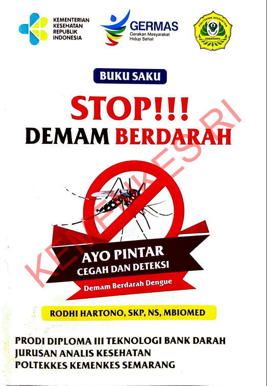 Cover Stop Demam Berdarah :  Ayo Pintar Cegah dan Deteksi / Politeknik Kesehatan Kementerian Kesehatan Semarang