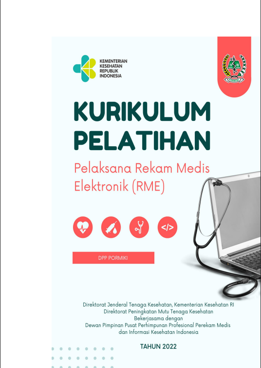 Cover Kurikulum Pelatihan. :  Pelaksana Rekam Medis Elektronik (RME) bagi Tenaga Rekam Medis dan Informasi Kesehatan di Fasyankes / Direktorat Jenderal Tenaga Kesehatan