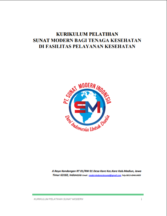 Cover KURIKULUM PELATIHAN SUNAT MODERN BAGI TENAGA KESEHATAN DI FASILITAS PELAYANAN KESEHATAN / PT. Sunat Modern Indonesia