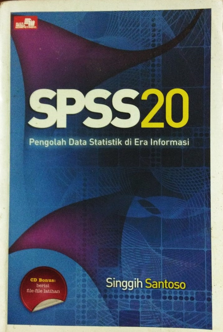 Cover SPSS 20 :  Pengolah Data  Statistik di Era Informasi / Singgih Santoso