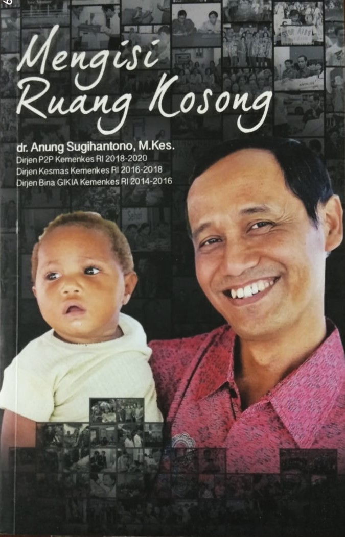Cover Mengisi Ruang kosong / dr. H Muhammas Budi Hidayat, M.Kes