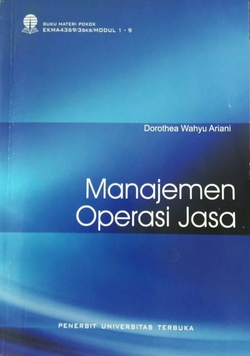 Cover Manajemen Operasi Jasa / Dr. Dorothea Wahyu Ariani, S.E., M.T