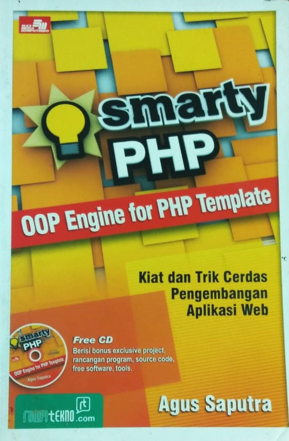 Cover Smart PHP OOP Engine PHP Template :  Kiat dan Trik Cerdas Pengembangan Aplikasi WEB / Agus Saputra