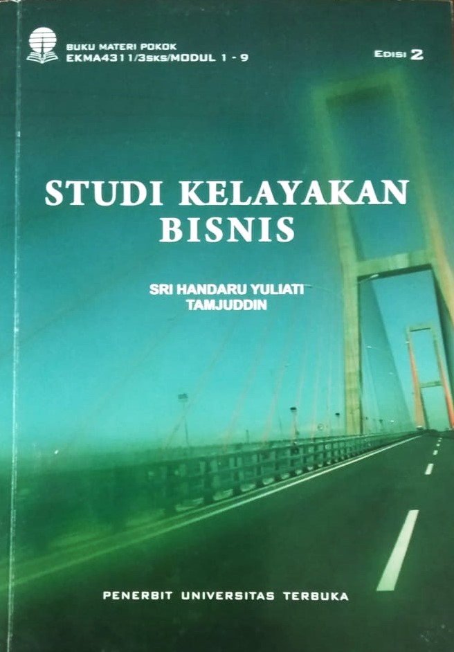 Cover Studi Kelayakan Bisnis / Dra. Sri Handaru Yuliati, MBA