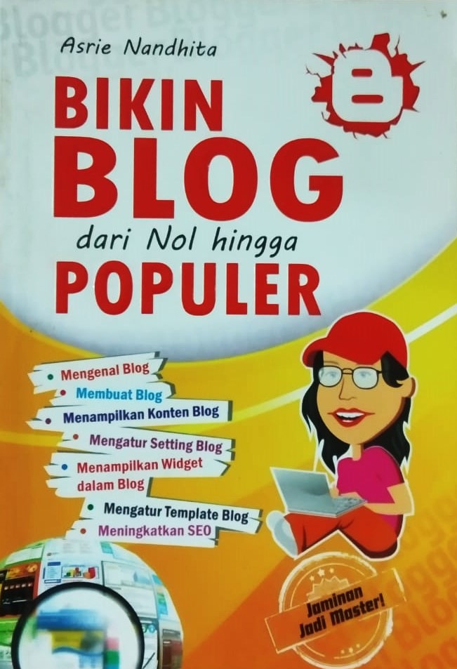 Cover Bikin Blog dari Nol hingga Populer / Asrie Nandhita
