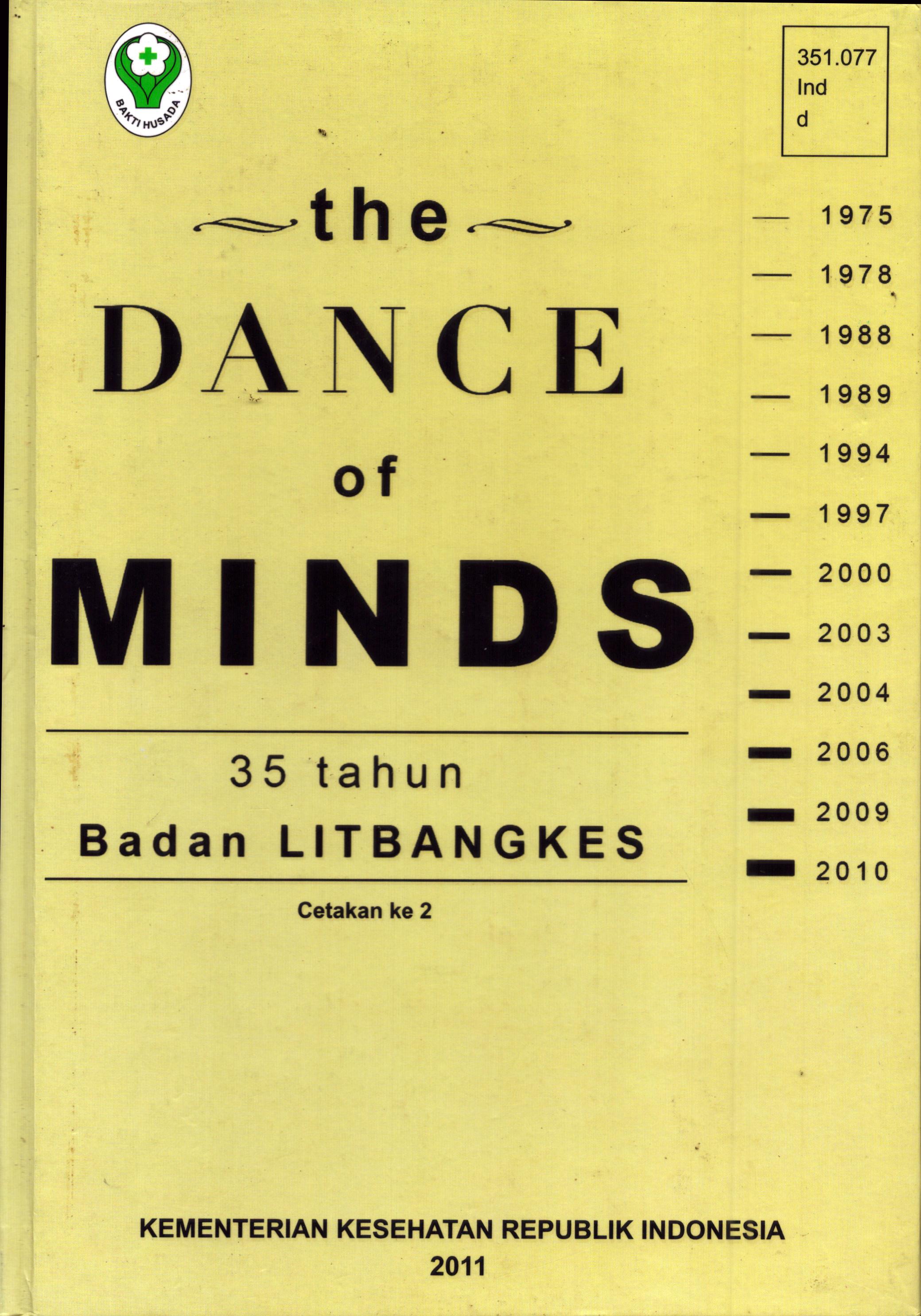 Cover The Dance of Minds / dr. Agus Suwandono, MPH, DrPH