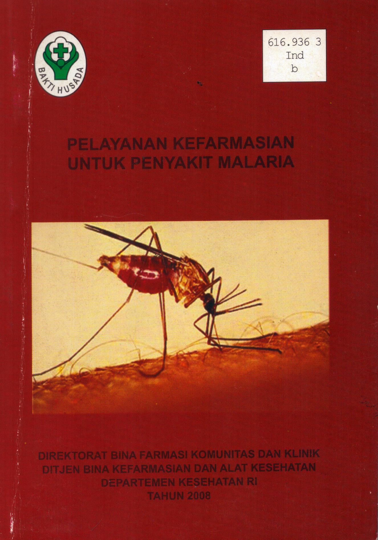 Cover Pelayanan Kefarmasian untuk Penyakit Malaria / Departemen Kesehatan RI