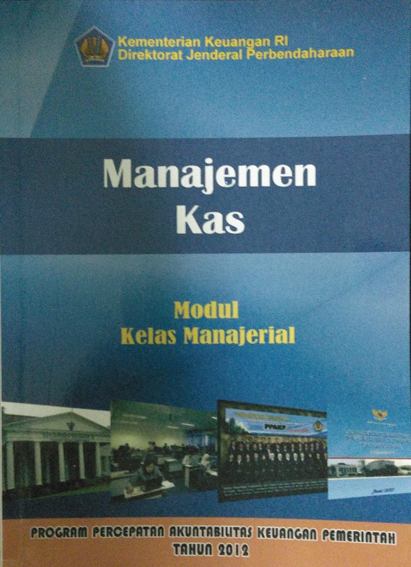 Cover Modul Kelas Manajerial: Manajemen Kas / Kementerian Keuangan Republik Indonesia