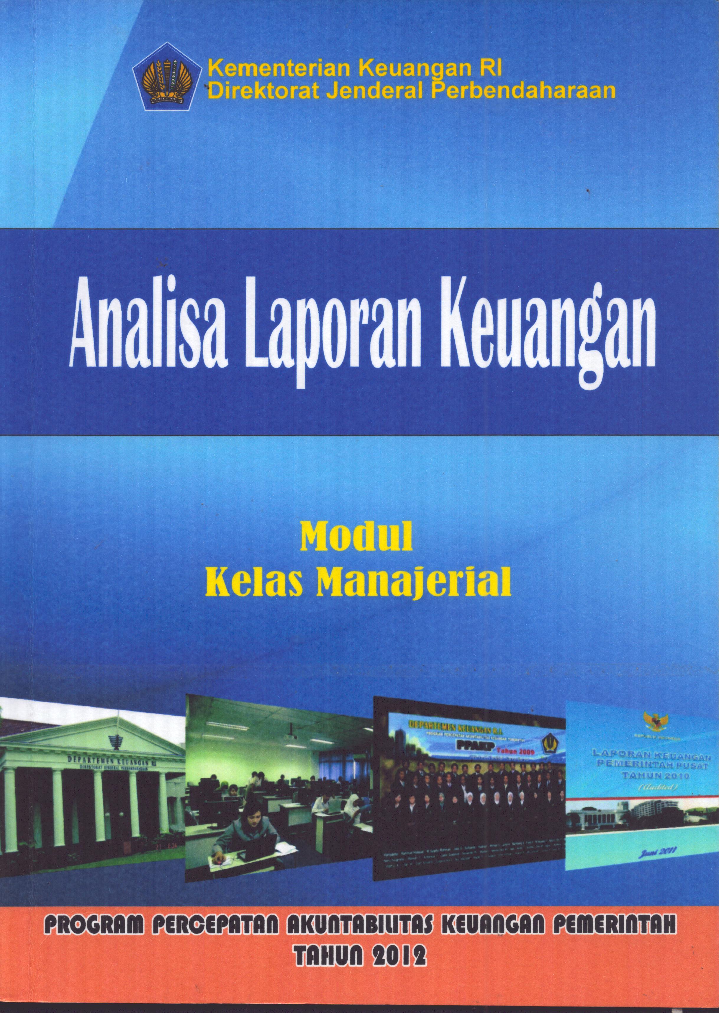 Cover Modul Kelas Manajerial: Analisa laporan keuangan / Kementerian Keuangan Republik Indonesia