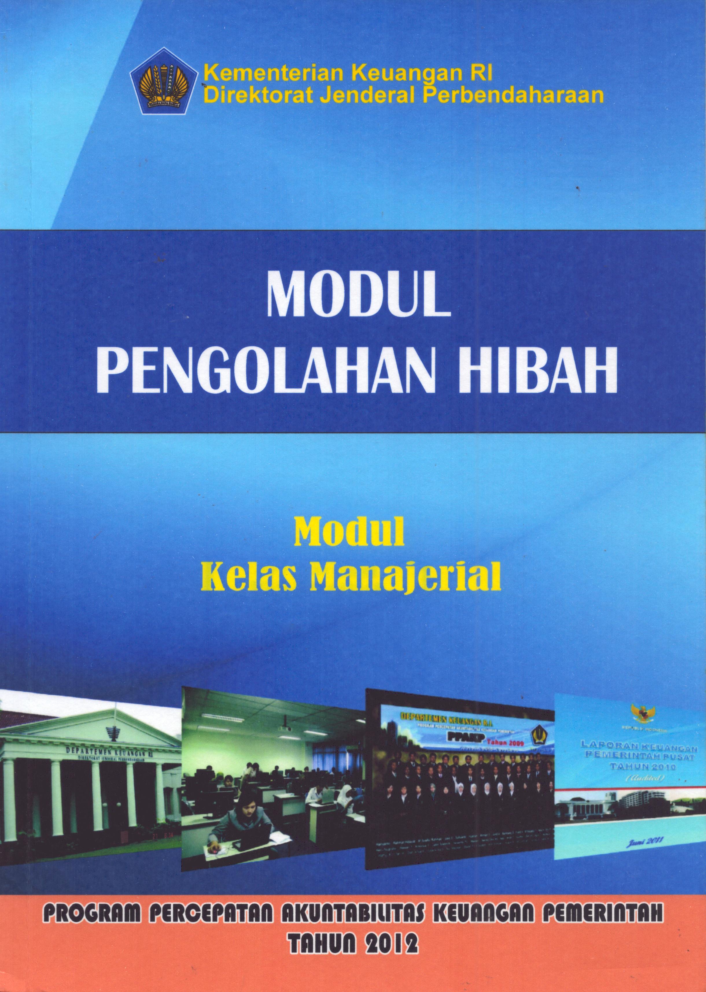 Cover Modul Kelas Manajerial: Pengelolaan Hibah / Kementerian Keuangan Republik Indonesia
