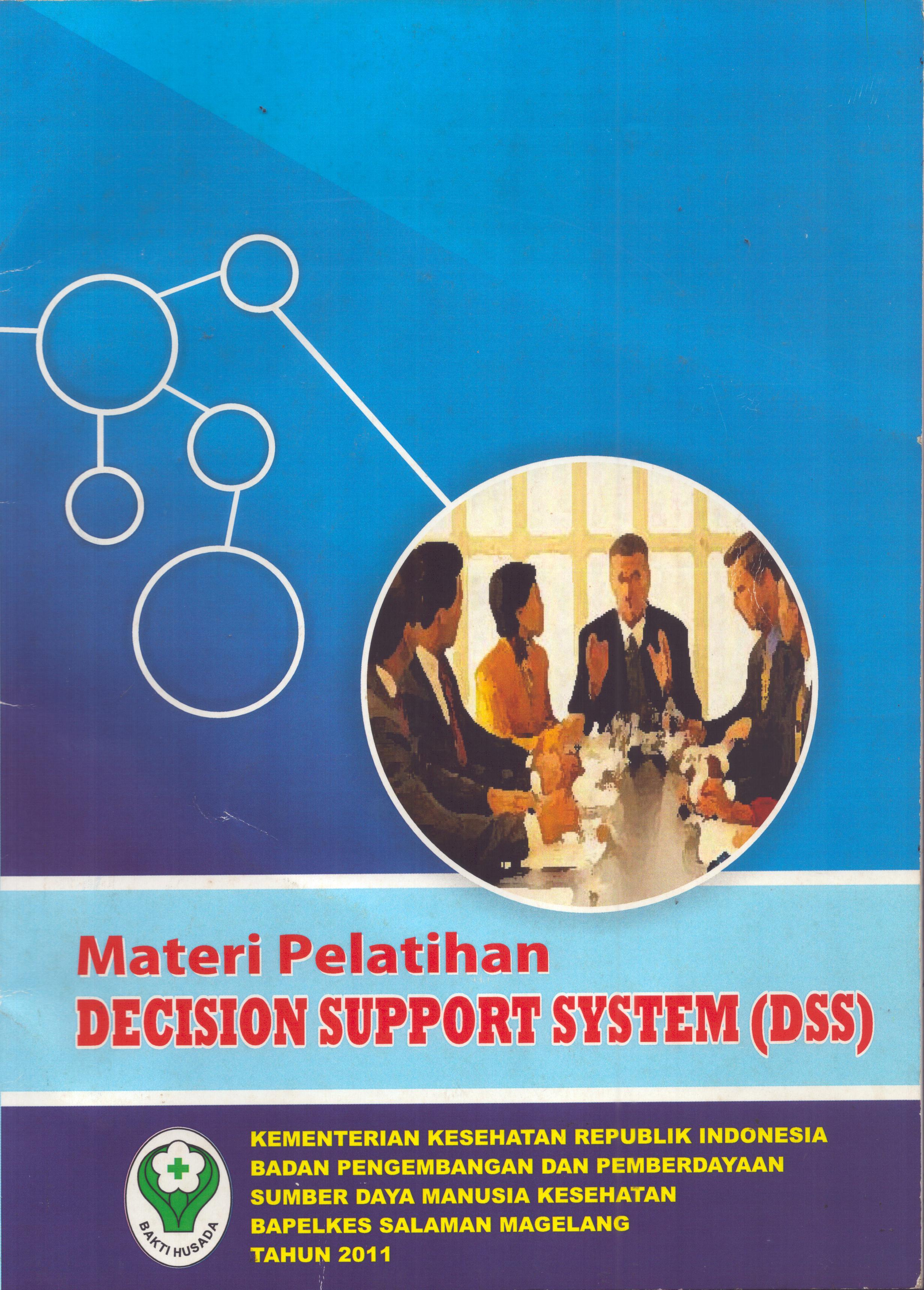 Cover Modul: Pelatihan Decision Support System (DSS) / Badan Pengembangan dan Pemberdayaan Sumber Daya Manusia Kesehatan