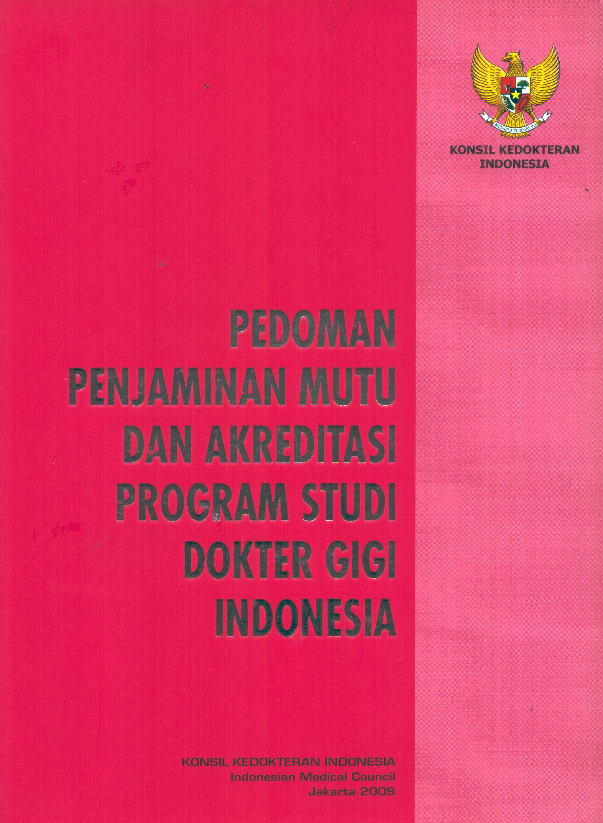 Cover Pedoman Penjaminan Mutu Dan Akreditasi Program Studi Dokter Gigi Indonesia / Konsil Kedokteran Indonesia