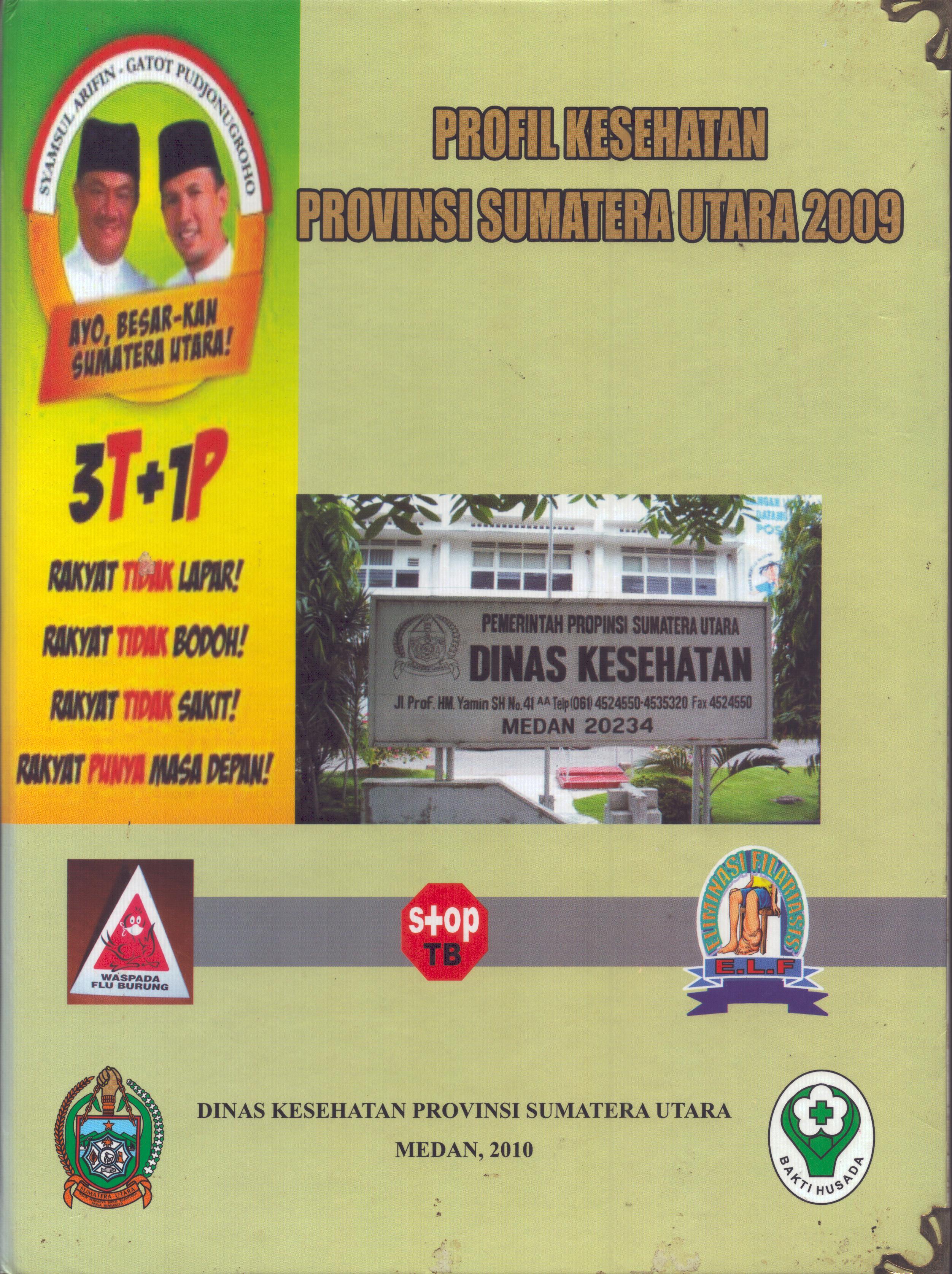 Cover PROFIL KESEHATAN PROVINSI SUMATRA UTARA 2009 / Dinas kesehatan Provinsi Sumatera Utara