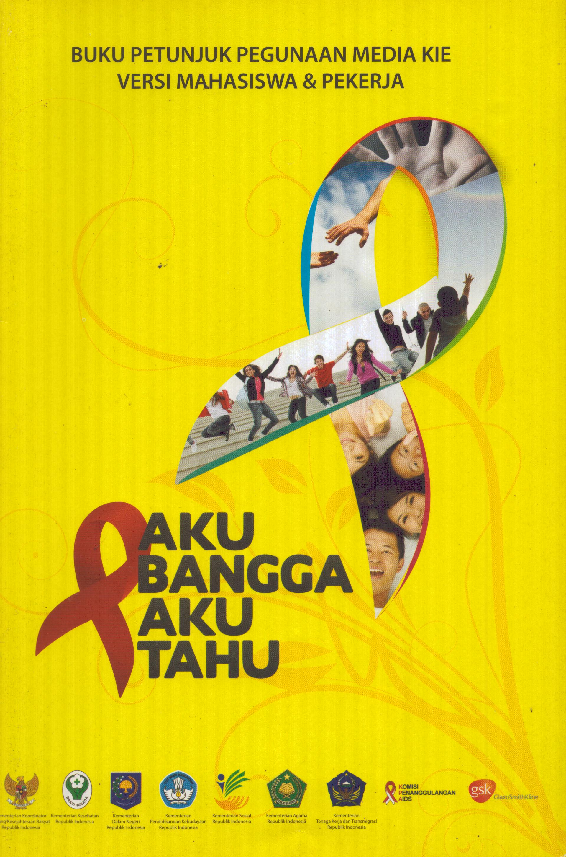 Cover Buku Petunjuk Penggunaan Media KIE Versi Mahasiswa & Pekerja :  Aku Bangga Aku Tahu / Direktorat Jenderal Pengendalian Penyakit dan Penyehatan Lingkungan