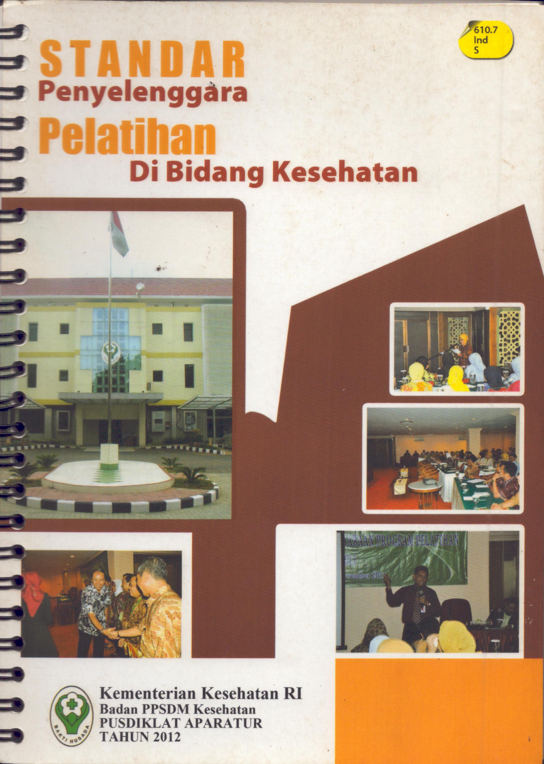 Cover Standar Penyelenggara Pelatihan Di Bidang Kesehatan / Kementerian Kesehatan Republik Indonesia