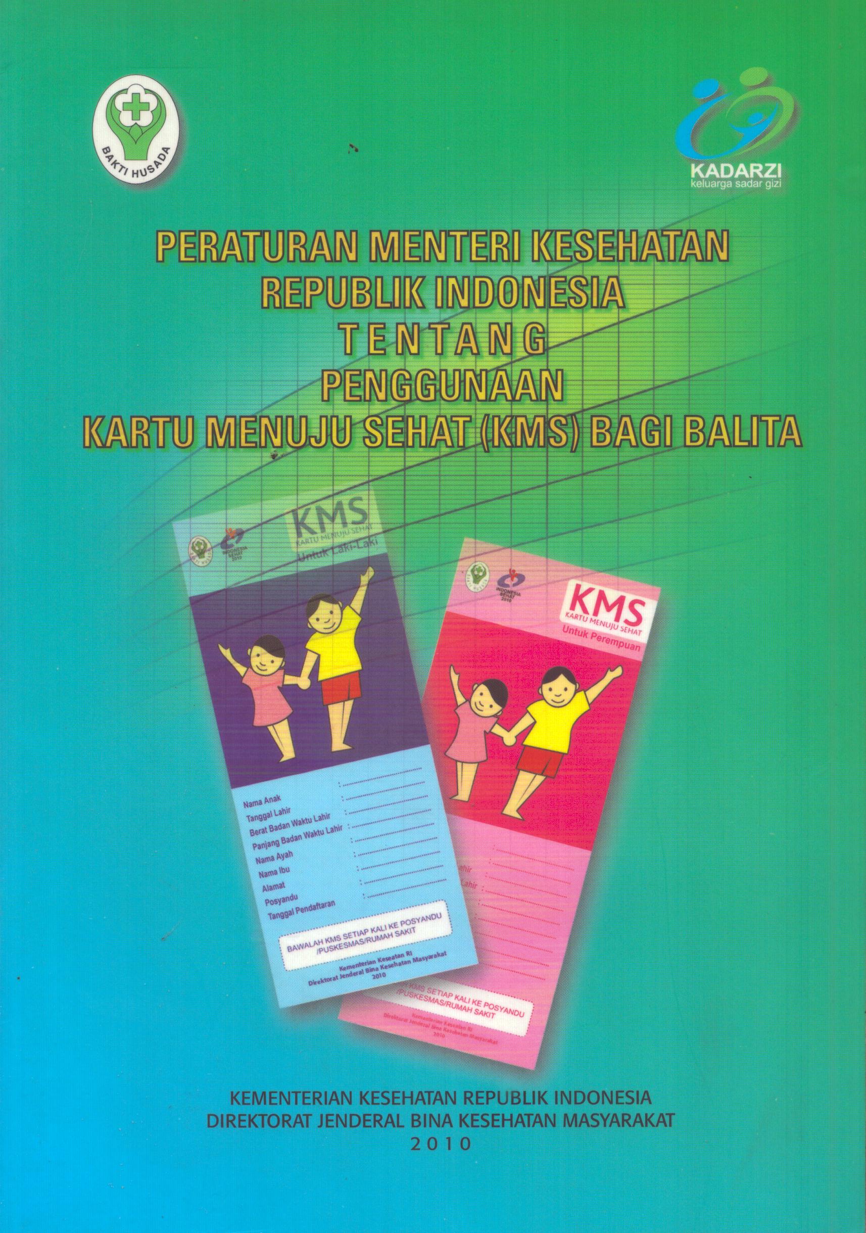 Cover Permenkes RI Tentang Penggunaan Kartu Menuju Sehat (KMS) Bagi Balita / Kementerian Kesehatan Republik Indonesia