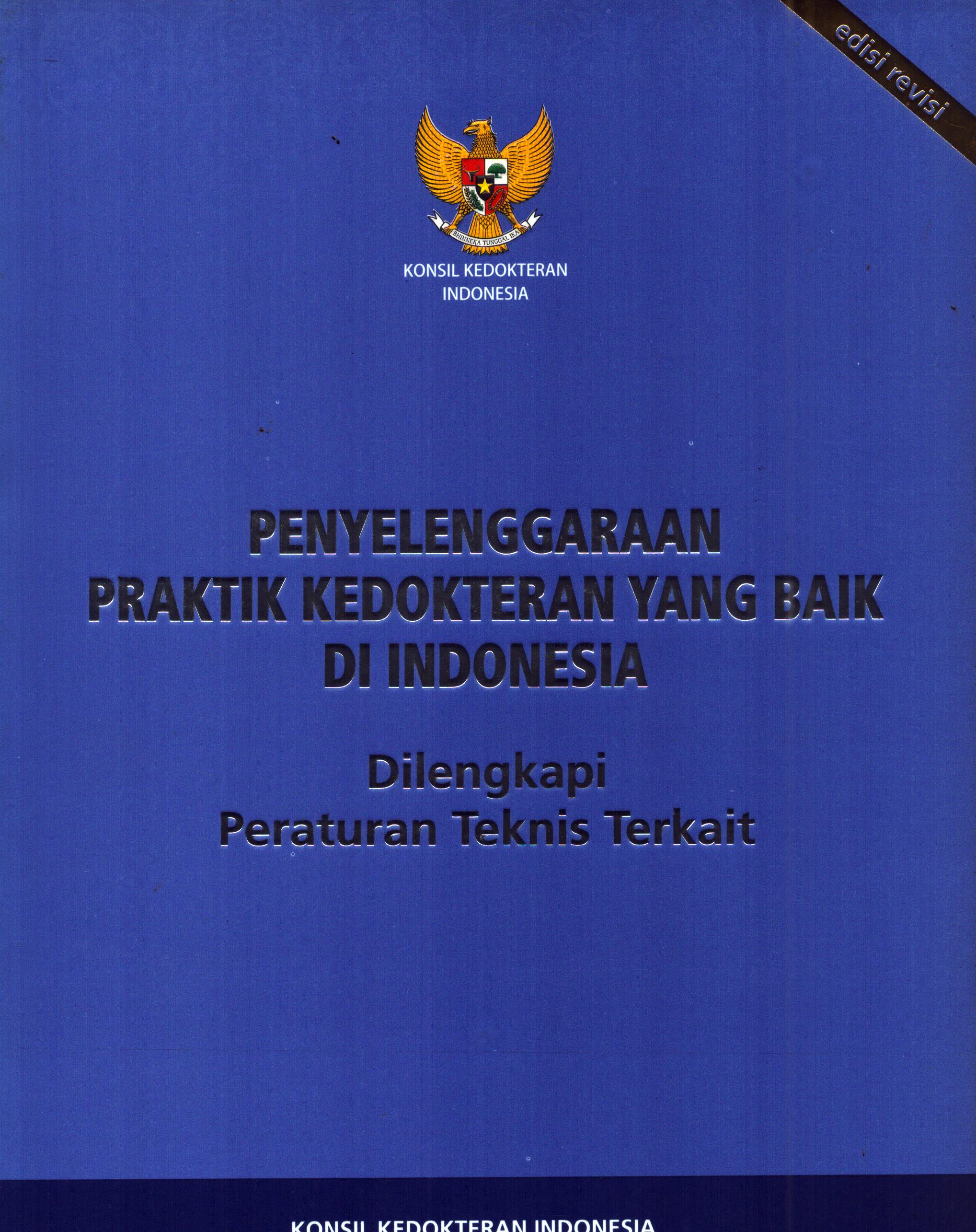 Cover Penyelenggaraan Praktik Kedokteran Yang Baik Yang Baik Di Indonesia / Konsil Kedokteran Indonesia