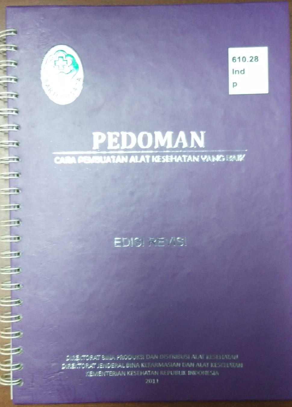 Cover Pedoman Cara Pembuatan Alat Kesehatan Yang Baik / Direktorat Jenderal Bina Kefarmasian dan Alat Kesehatan