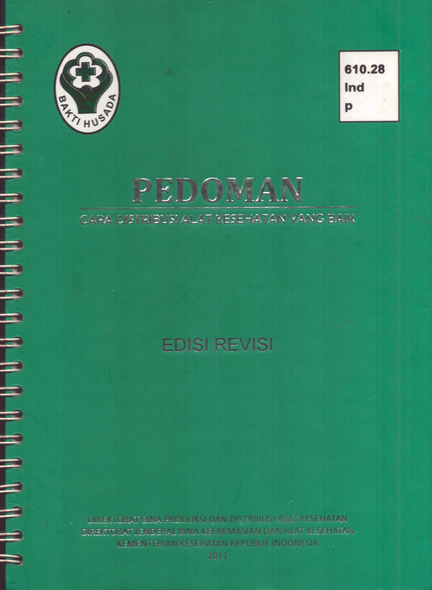 Cover Pedoman Cara Distribusi Alat Kesehatan Yang Baik / Direktorat Jenderal Bina Kefarmasian dan Alat Kesehatan
