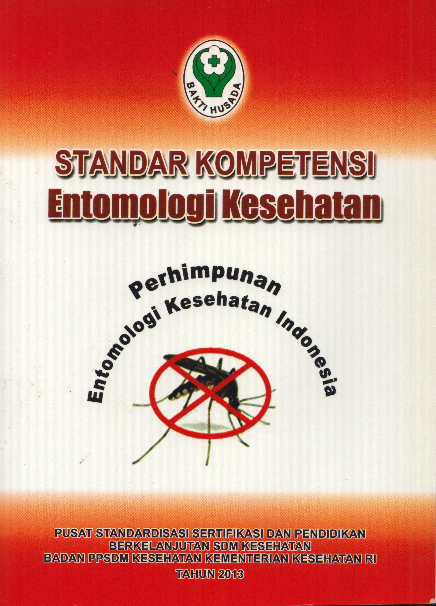Cover Standar Kompetensi Entomologi Kesehatan / Badan Pengembangan dan Pemberdayaan Sumber Daya Manusia Kesehatan