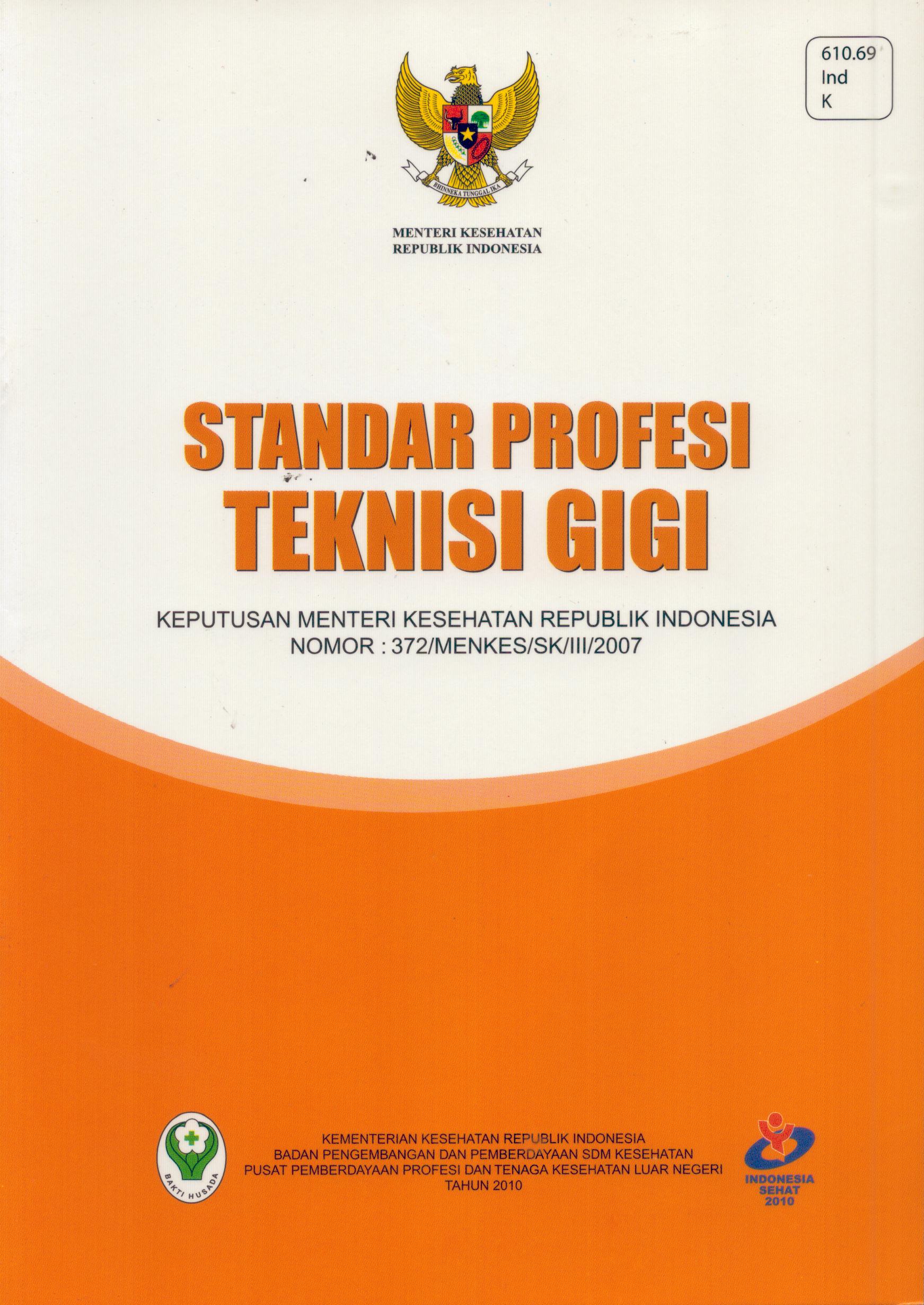 Cover Standar Profesi Teknisi Gigi / Kementerian Kesehatan Republik Indonesia