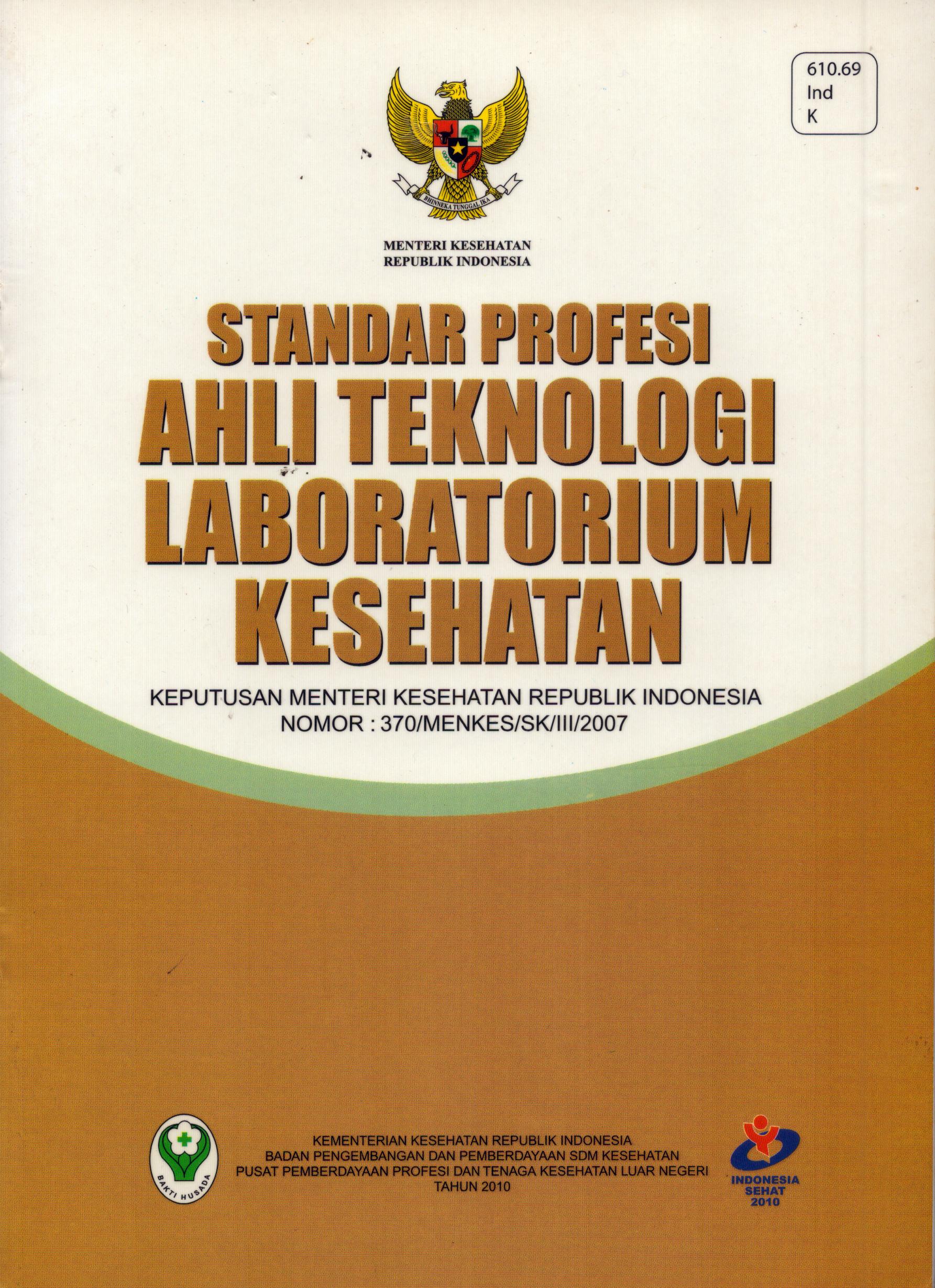 Cover Standar Profesi Ahli Teknologi Laboratorium Kesehatan / Kementerian Kesehatan Republik Indonesia