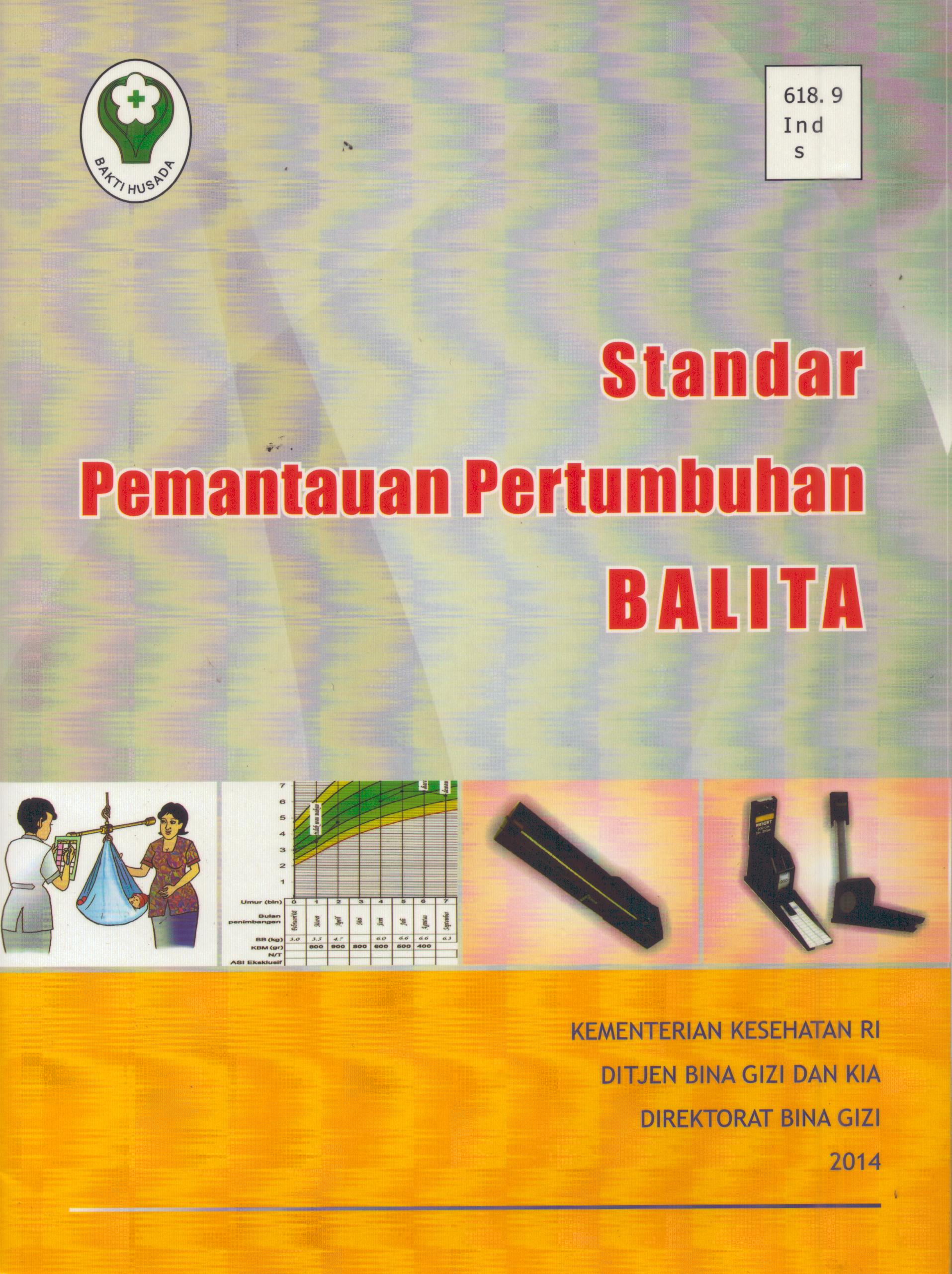 Cover Standar Pemantauan Pertumbuhan Balita / Direktorat Jenderal Bina Gizi dan Kesehatan Ibu dan Anak