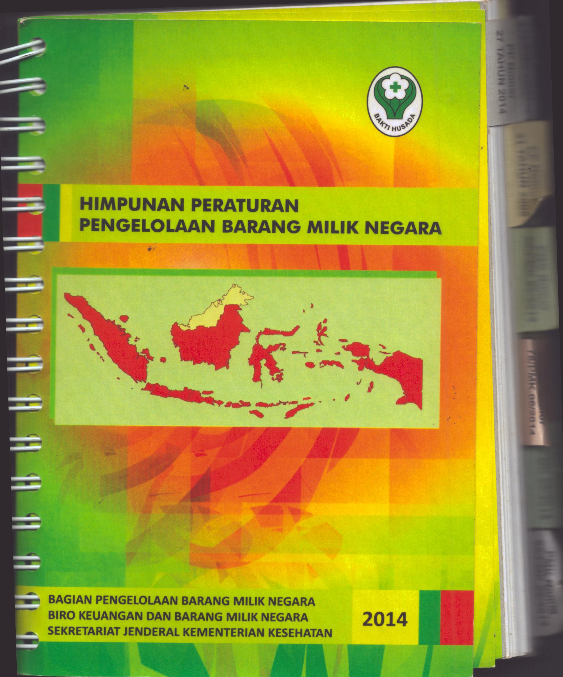 Cover Himpunan Peraturan Pengelolaan Barang Milik Negara / BAgian Pengelolaan Barang Milik Negara