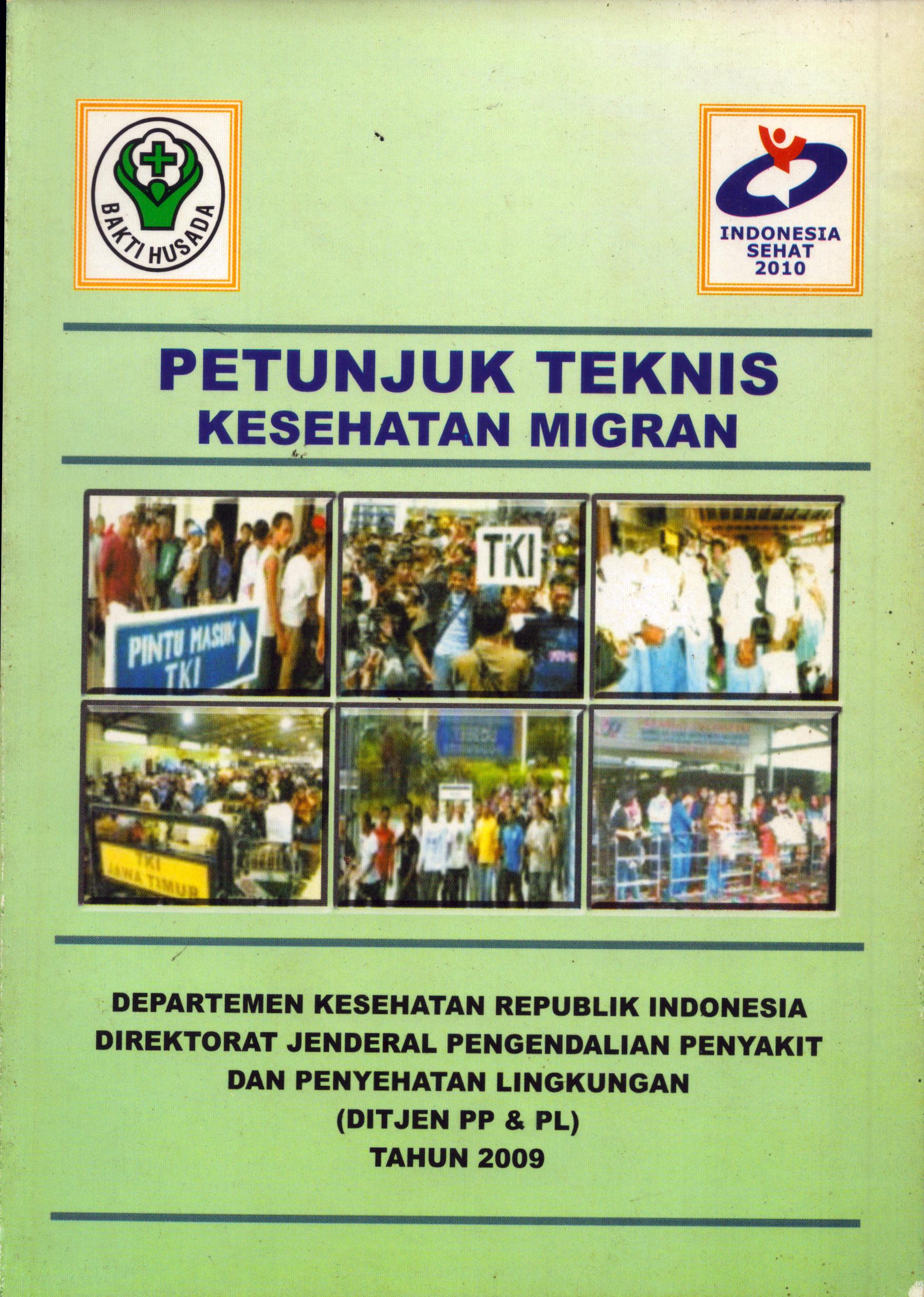 Cover Petunjuk Teknis Kesehatan Migran / Direktorat Jenderal Pengendalian Penyakit dan Penyehatan Lingkungan