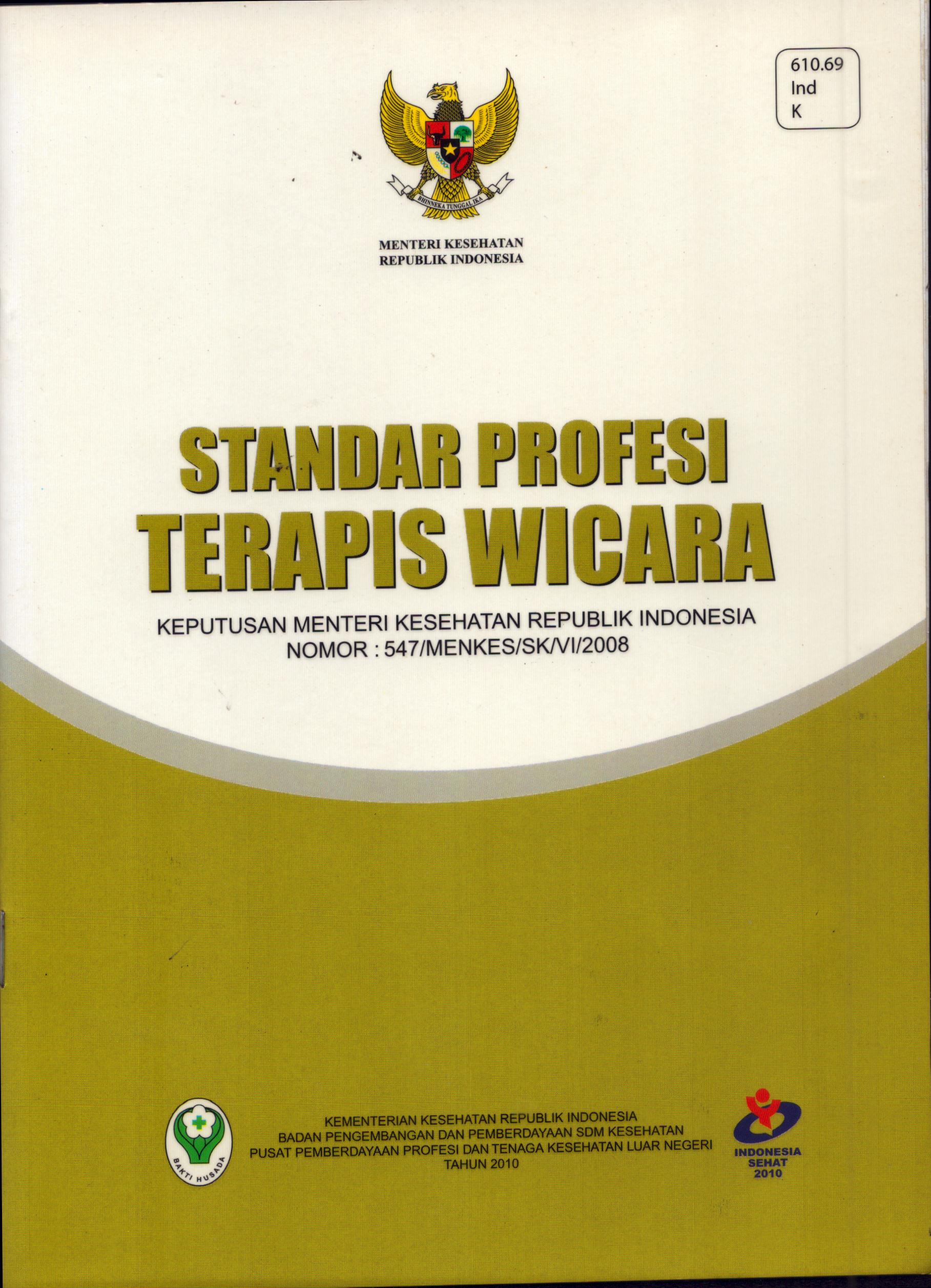 Cover Standar Profesi Terapis Wicara / Departemen Kesehatan Republik Indonesia