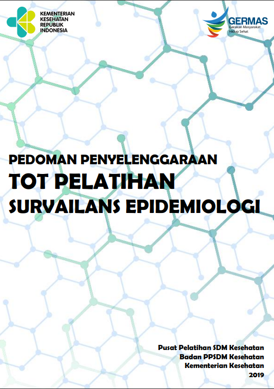 Cover Training of Trainer (ToT) Pelatihan Surveilans Epidemiologi / Badan Pengembangan dan Pemberdayaan Sumber Daya Manusia Kesehatan