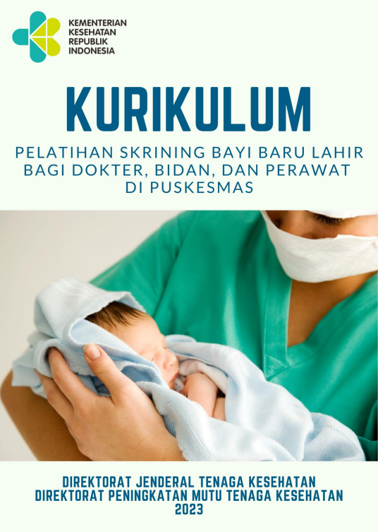 Cover Pelatihan Skrining Bayi Baru Lahir bagi Dokter, Bidan, dan Perawat di Puskesmas / Direktorat Jenderal Tenaga Kesehatan