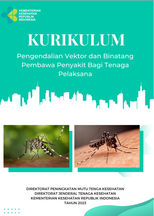 Cover Pelatihan Pengendalian Vektor dan Binatang Pembawa Penyakit bagi Tenaga Pelaksana / Direktorat Peningkatan Mutu Tenaga Kesehatan