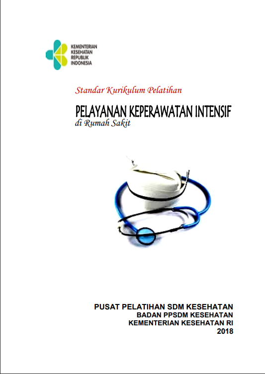 Cover Pelatihan Pelayanan Keperawatan Intensif (ICU) / Badan Pengembangan dan Pemberdayaan Sumber Daya Manusia Kesehatan