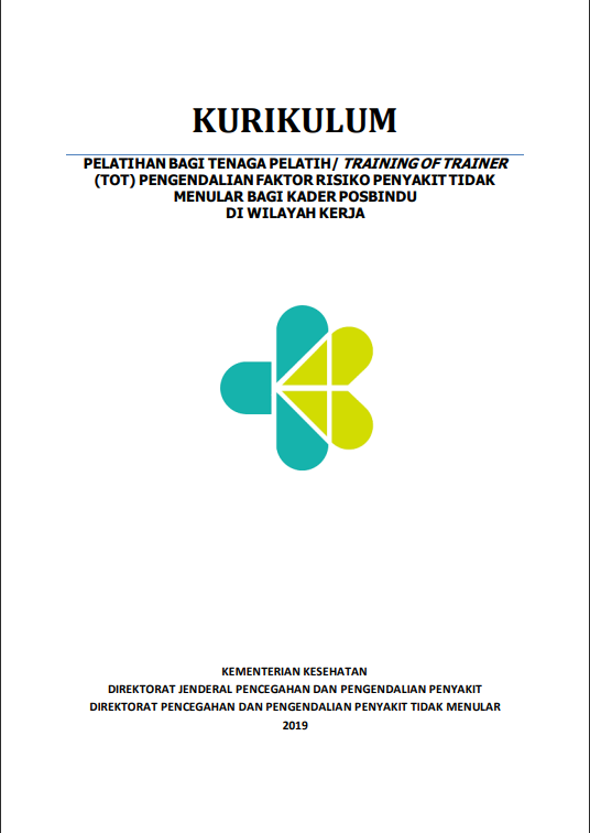 Cover Training of Trainer (ToT) Pengendalian Faktor Risiko Penyakit Tidak Menular bagi Kader Posbindu di Wilayah Kerja / Direktorat Jenderal Pencegahan dan Pengendalian Penyakit