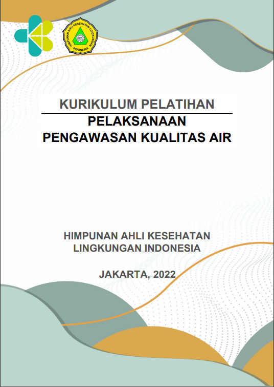 Cover Pelatihan Pelaksanaan Pengawasan Kualitas Air / Himpunan Ahli Kesehatan Lingkungan  Indonesia (HAKLI)