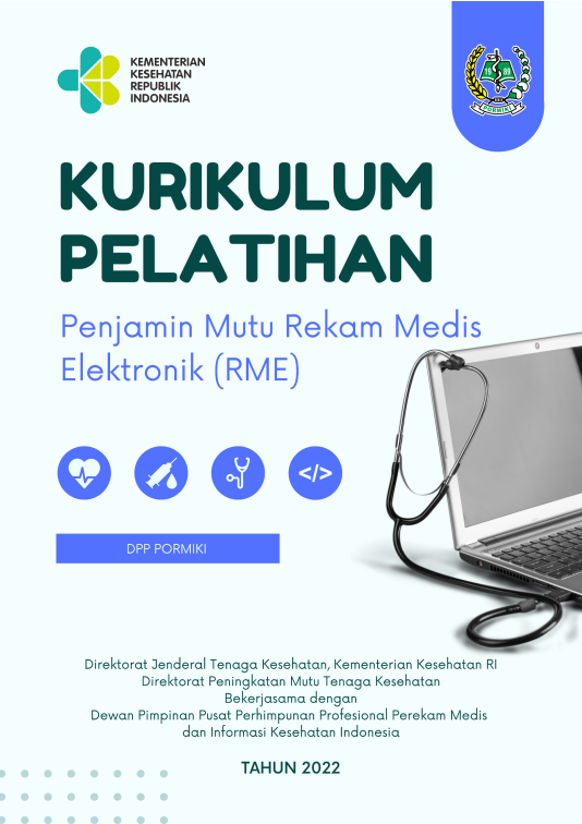 Cover Pelatihan Penjamin Mutu Rekam Medis Elektronik (RME) bagi Tenaga Rekam Medis dan Informasi Kesehatan di Fasyankes / Direktorat Jenderal Tenaga Kesehatan