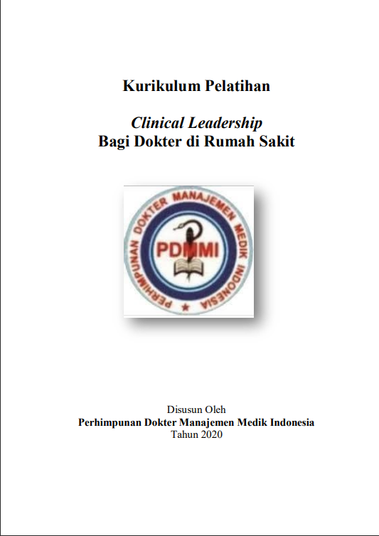 Cover Pelatihan Clinical Leadership bagi Dokter di Rumah Sakit / Perhimpunan Dokter Manajemen Medik Indonesia