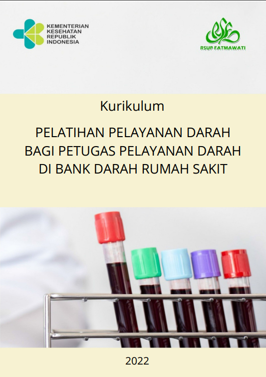 Cover Pelatihan Pelayanan Darah bagi Petugas Pelayanan Darah di Bank Darah Rumah Sakit / RSUD Fatmawati