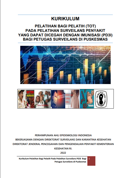Cover Training of Trainer (ToT) Pelatihan Surveilans Penyakit yang Dapat Dicegah dengan Imunisasi (PD3I) bagi Petugas Surveilans di Puskesmas / Perhimpunan Ahli Epedemiologi Indonesia