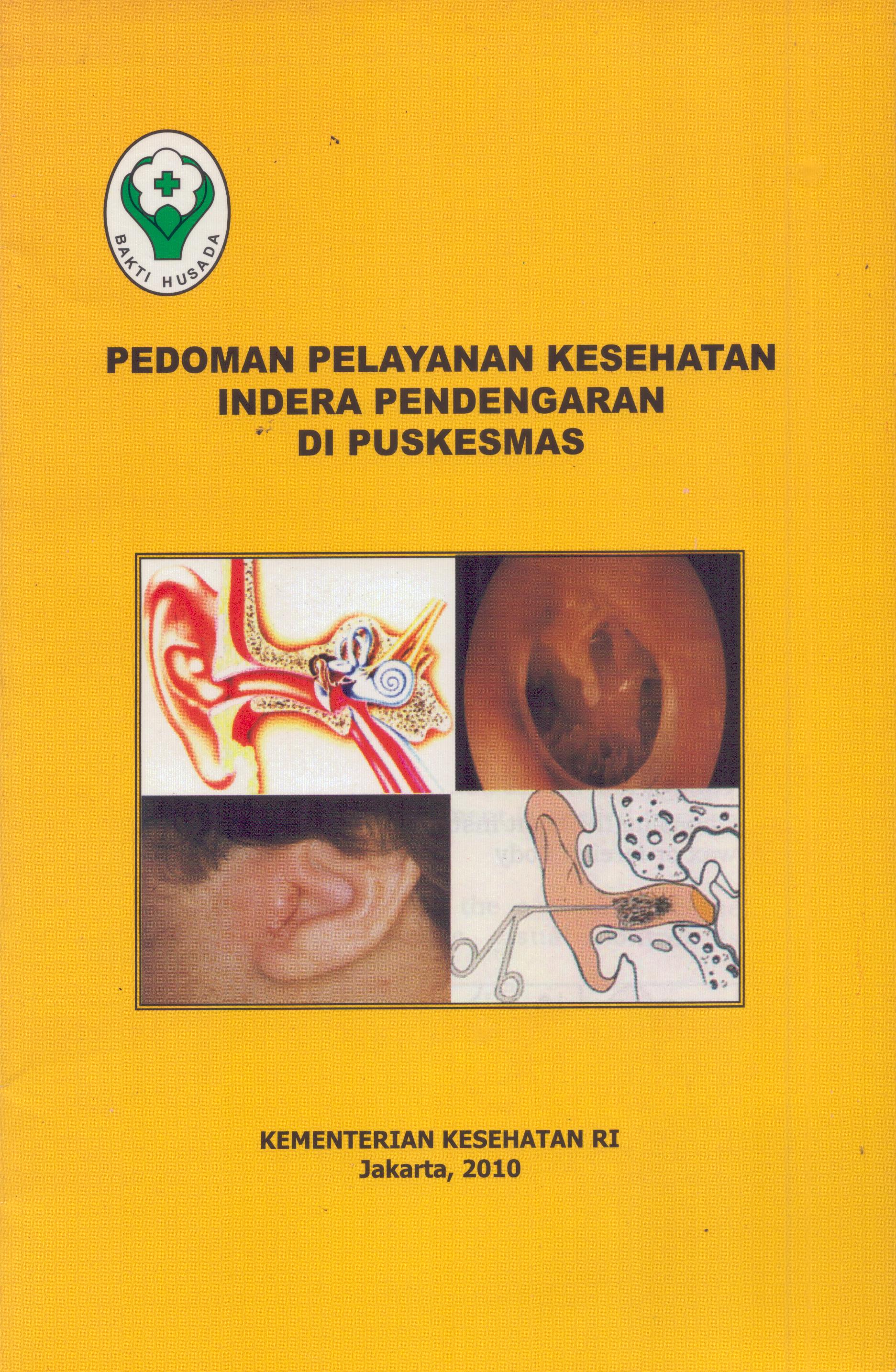 Cover Pedoman Pelayanan Kesehatan Indera Pendengaran di Puskesmas / Direktorat Bina Kesehatan Masyarakat