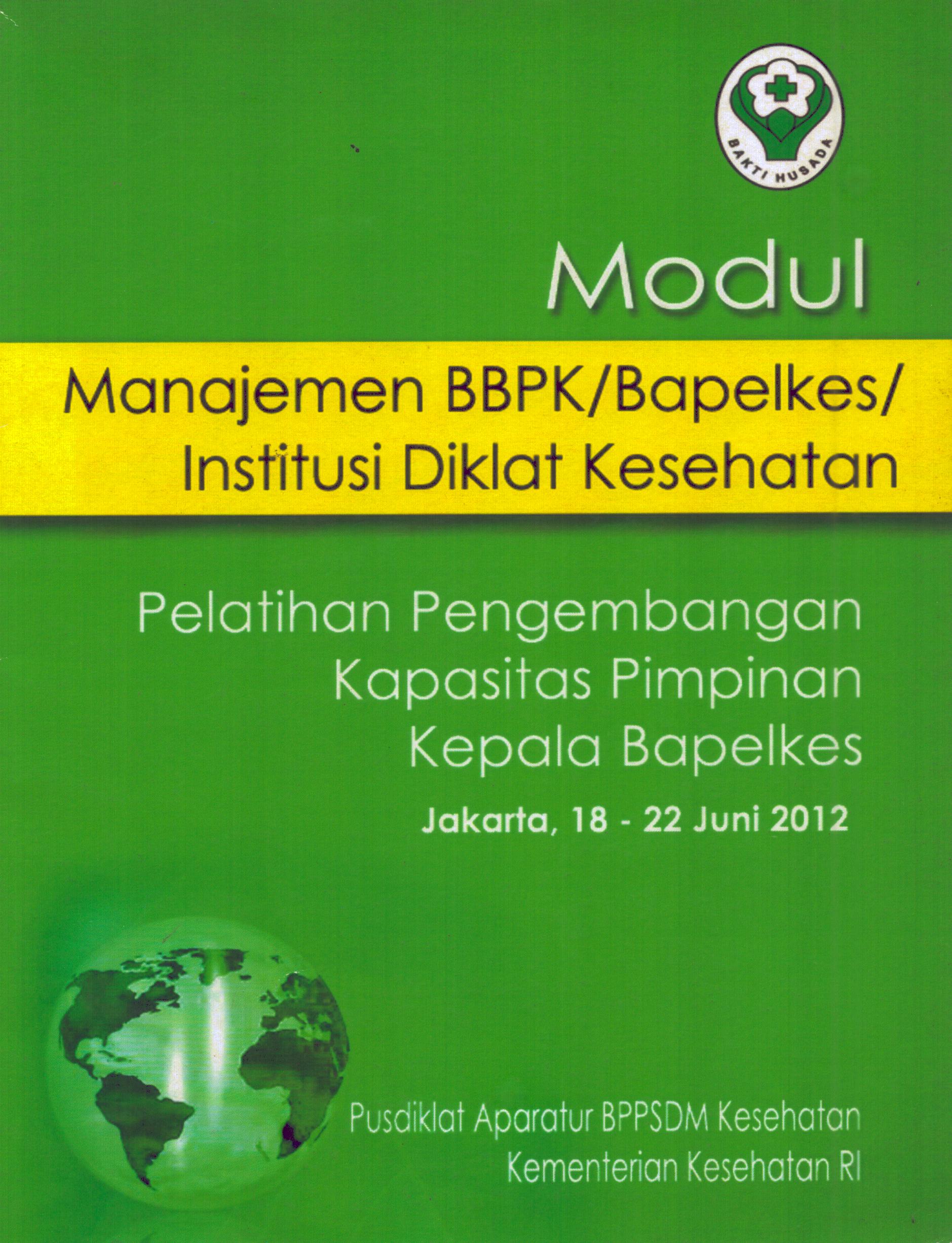 Cover Modul Pengembangan Kapasitas Pimpinan Kepala Bapelkes / Badan Pengembangan dan Pemberdayaan Sumber Daya Manusia Kesehatan