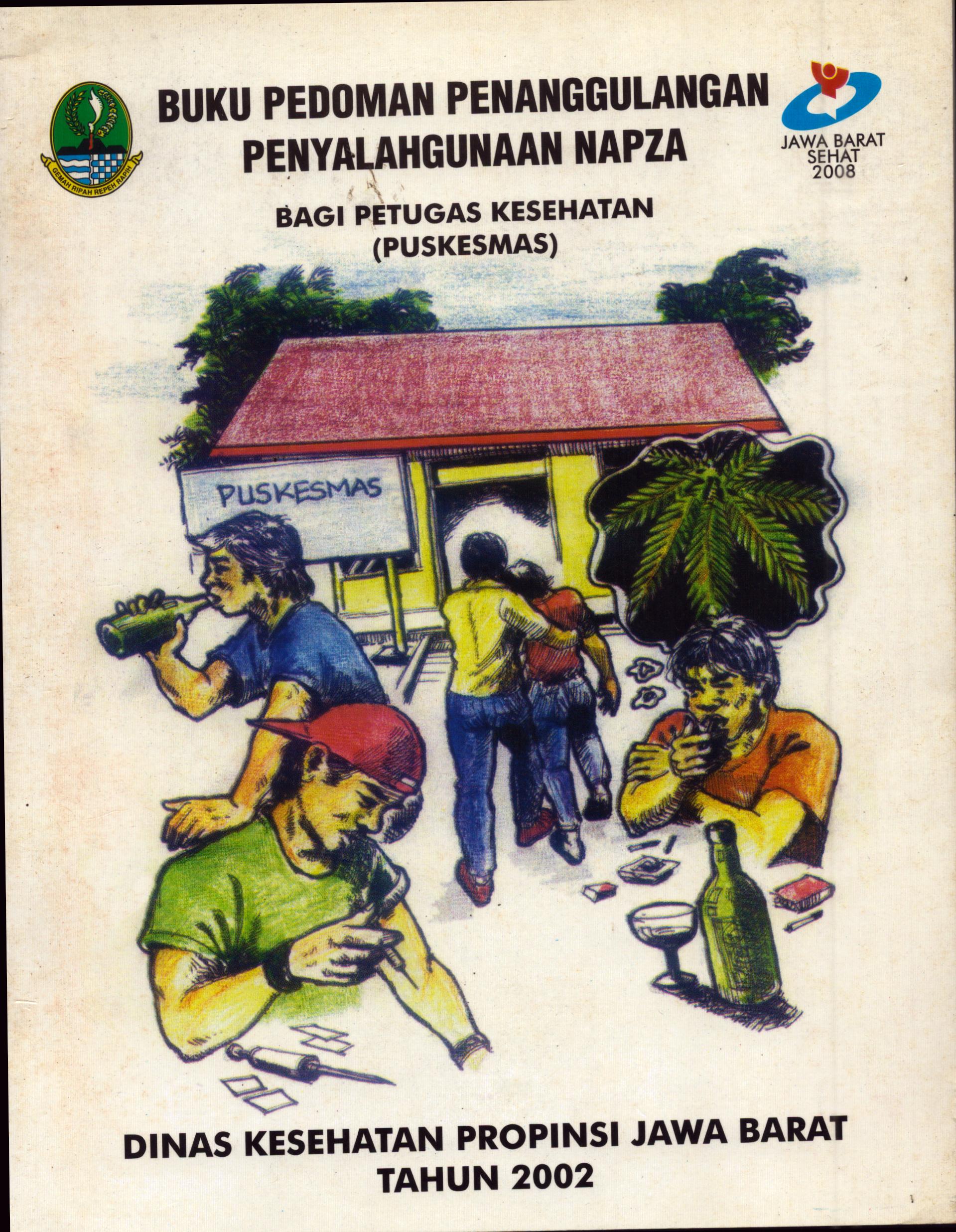 Cover Buku Pedoman Penanggulangan Penyalahgunaan Napza / Dinas kesehatan Provinsi Jawa Barat