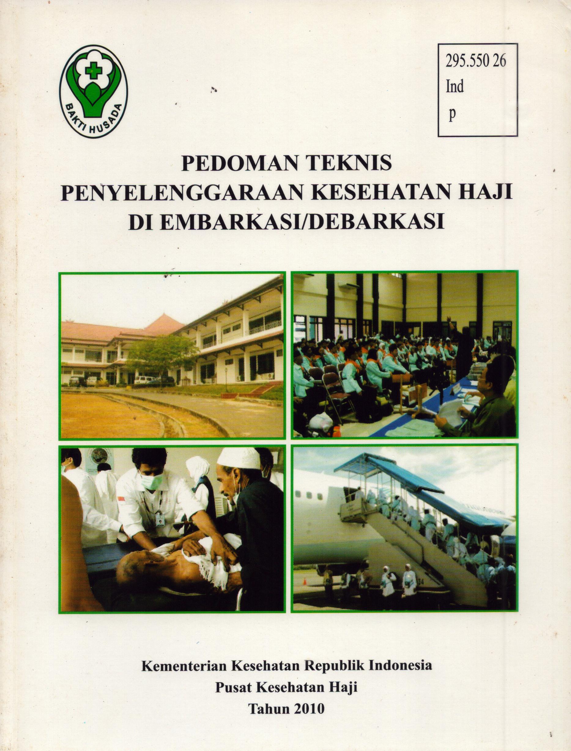 Cover Pedoman Teknis Penyelenggaraan Kesehatan Haji Di Embarkasi/Debarkasi / Pusat Haji Indonesia