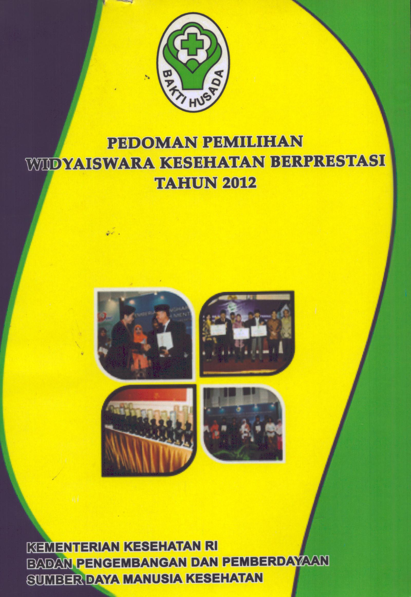 Cover Pedoman Pemilihan Widyaiswara Kesehatan Berprestasi Tahun 2012 / Badan Pengembangan dan Pemberdayaan Sumber Daya Manusia Kesehatan