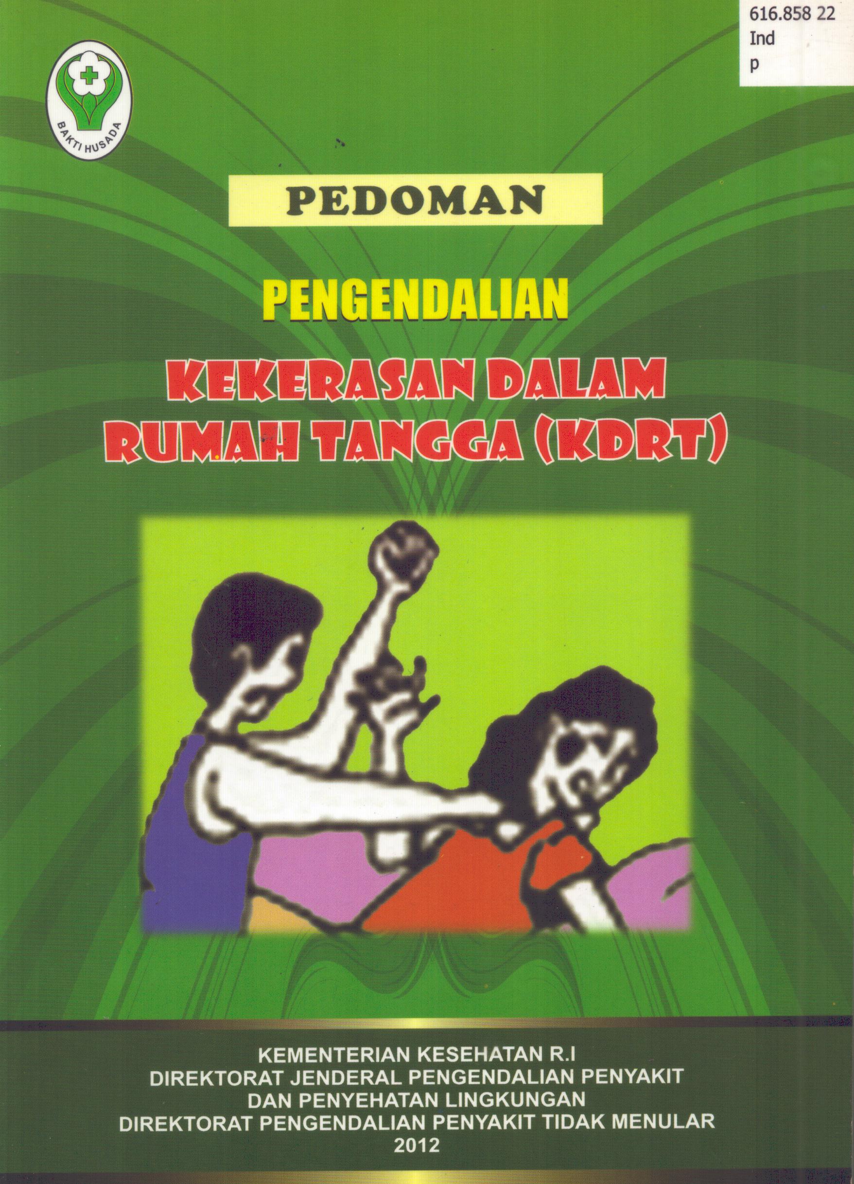 Cover Pedoman Pengendalian :  Kekerasan Dalam Rumah Tangga (KDRT) / Direktorat Jenderal Pengendalian Penyakit dan Penyehatan Lingkungan