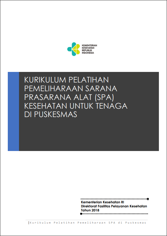 Cover Pelatihan Pemeliharaan Sarana Prasarana Alat (SPA) Kesehatan untuk Tenaga di Puskesmas / Direktorat Fasilitas Pelayanan Kesehatan