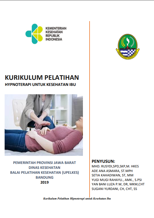 Cover Pelatihan Hypnoterapi untuk Kesehatan Ibu / BALAI PELATIHAN KESEHATAN (UPELKES) BANDUNG
