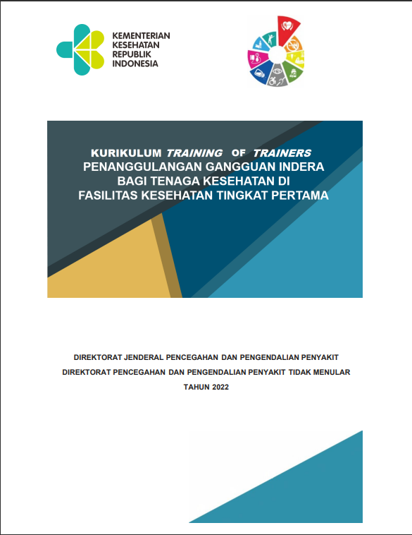 Cover Training of Trainer (ToT) Pelatihan Penanggulangan Gangguan Indera bagi Tenaga Kesehatan di FKTP / Direktorat Pencegahan dan Pengendalian Penyakit